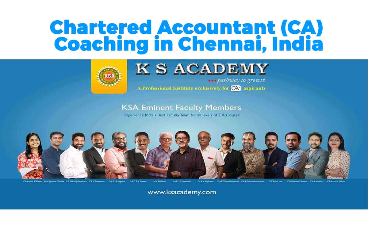 Chartered Accountancy (CA) Coaching in Chennai, India - KS Academy
