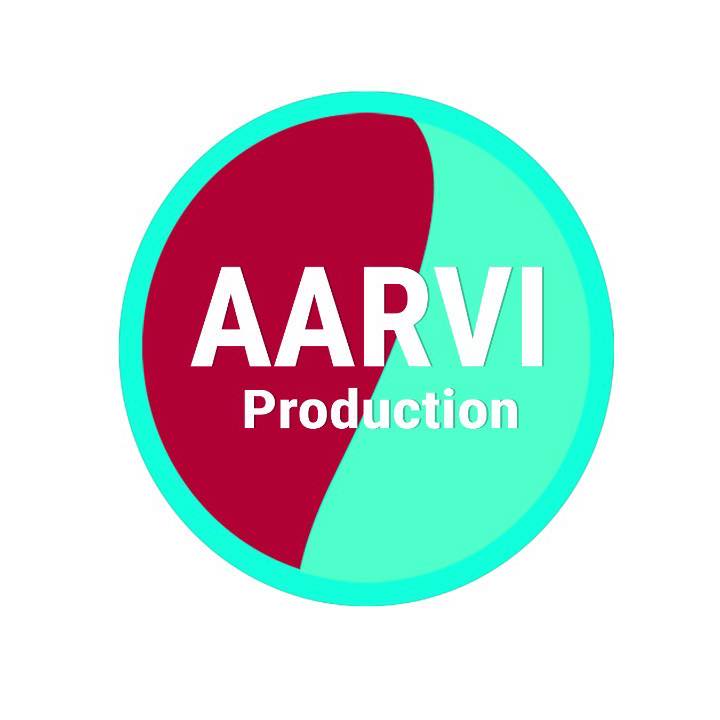 Aarvi Production